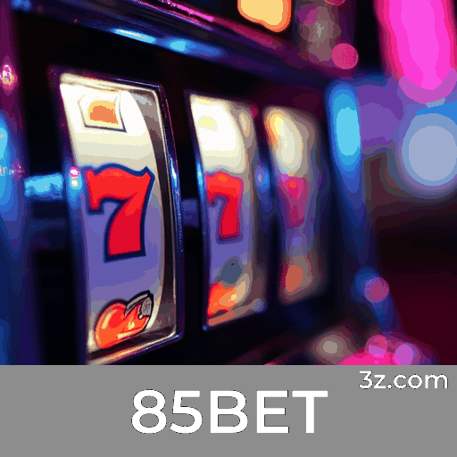85BET: Seu Cassino Online Seguro e Premiado