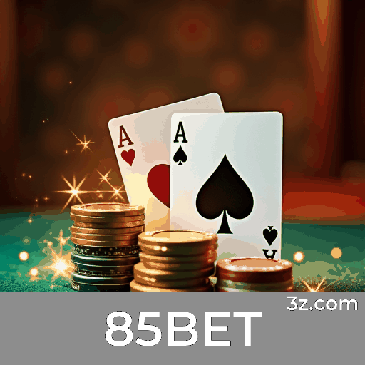85BET: Experimente a Aposta Móvel Completa e Conveniente